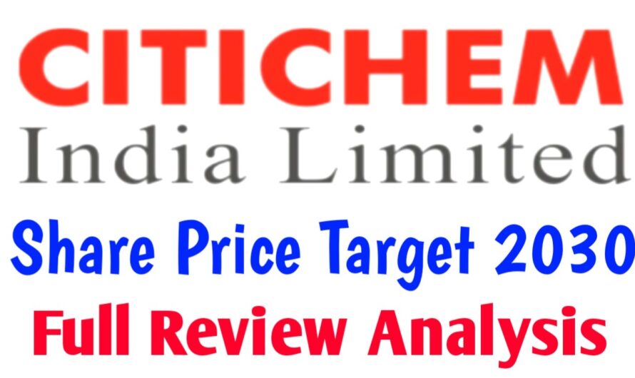 Citichem India Price Target 2025 To 2030 || Citichem India Price Target 2025 full Analysis