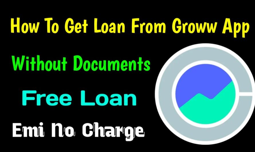 How To Get Loan From Groww App 2025 | Groww App loan Free