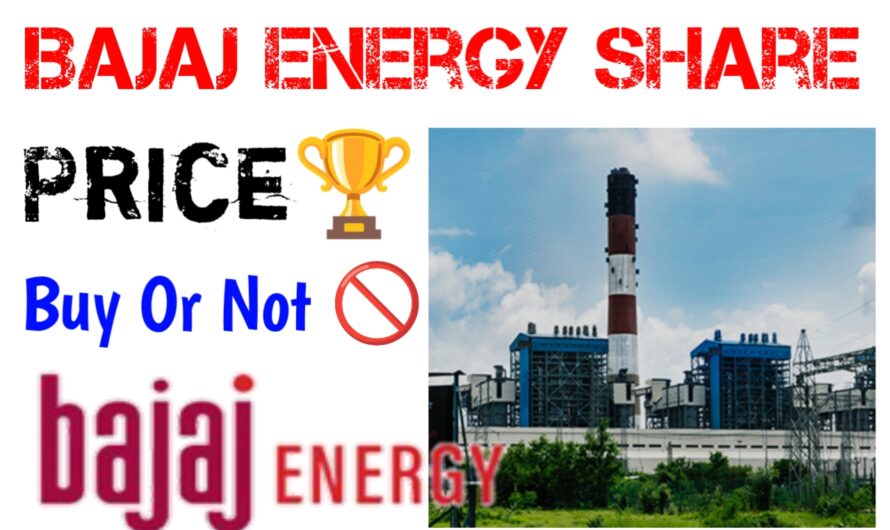 Bajaj Energy Share Price 🏆 | Bajaj Energy Share Buy Or Not? | Bajaj Energy Share Price 2025